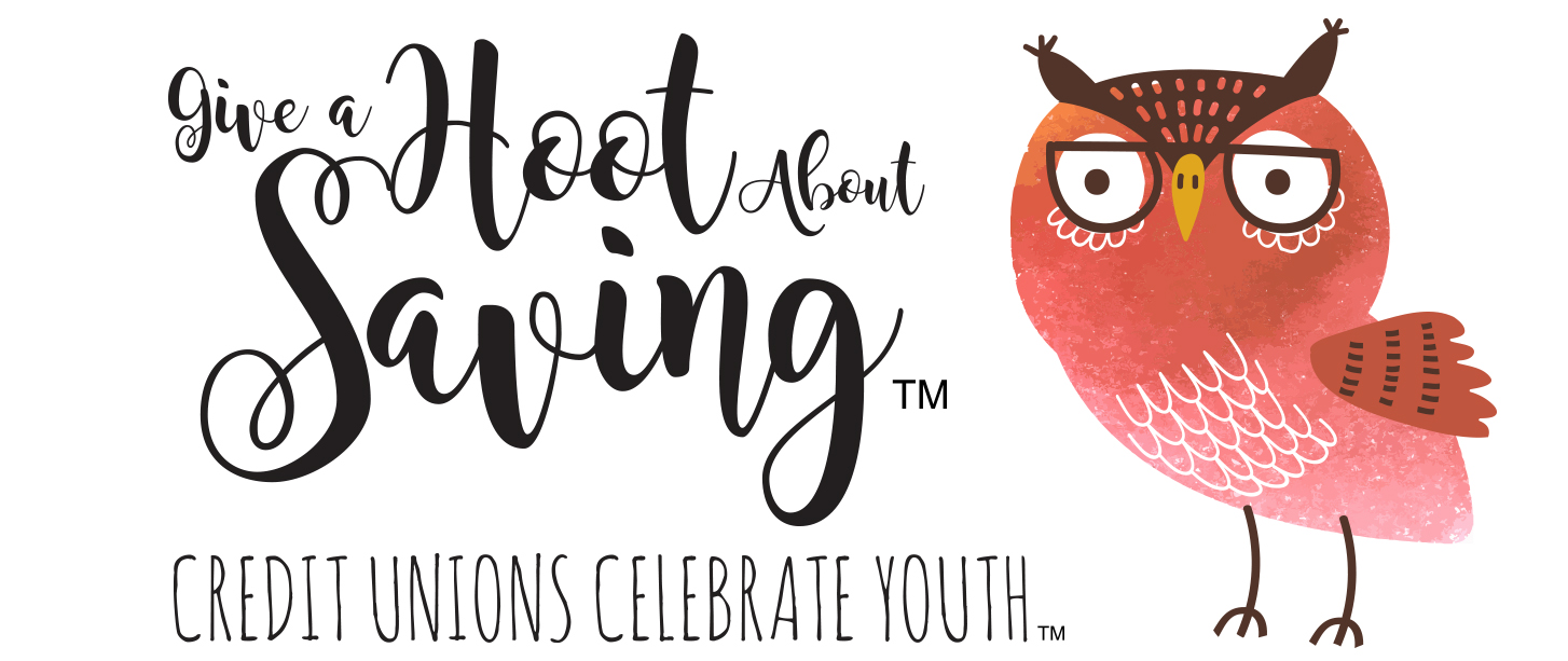 Give a Hoot about Saving - Credit Unions Celebrate Youth
