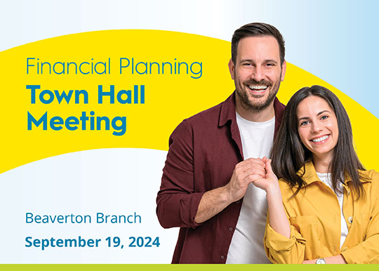 Financial Planning Town Hall Meeting - Beaverton Branch - September 19, 2024